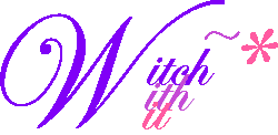 Witch With Wit-*